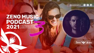 Zeno Music @ Podcast #3🌴 Ibiza Summer Party 2021🌴Retro 90s Hit Electro House Music