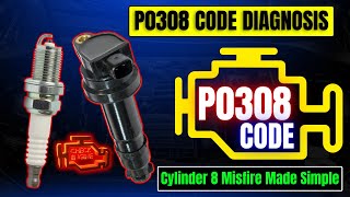 Famous P0308 Code Diagnosis | Cylinder 8 Misfire Made Simple! Profile