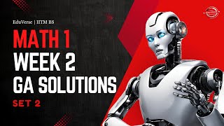 Math 1 Week 2 Graded Assignment | Set 2 | IITM BS Degree | GA Solutions
