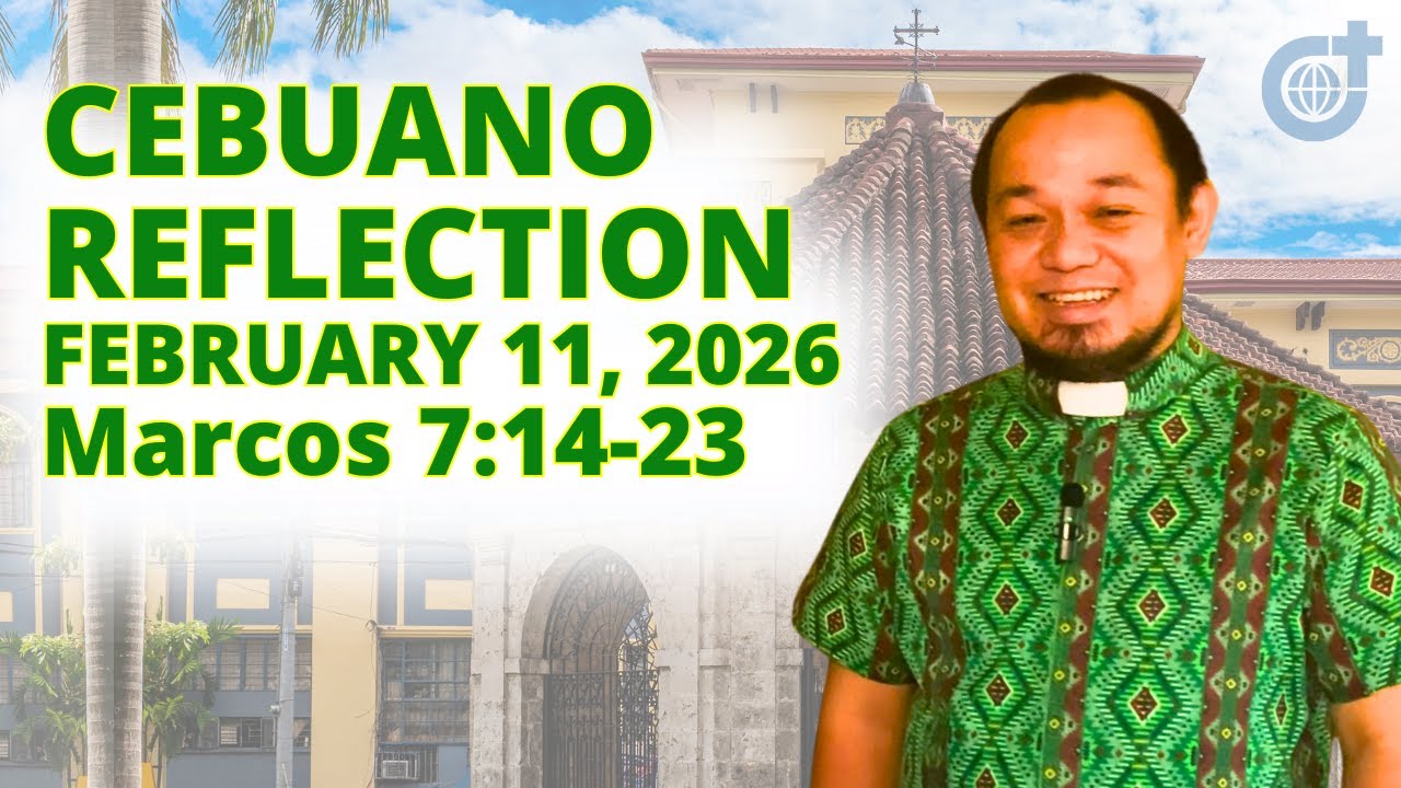 [CEBUANO]: February 11, 2026 | Marcos 
