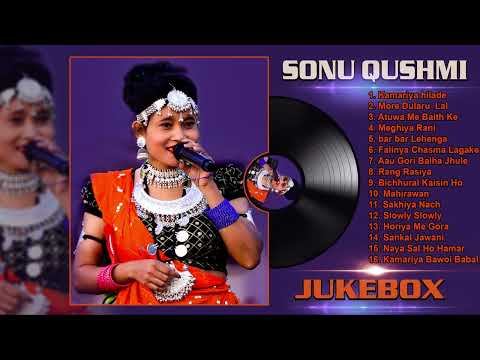 Non Stop Superhit Songs Collection | Sonu Qushmi Song Collection Jukebox
