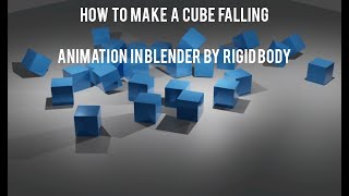 How To Make A Cube Falling Animation In Blender By Rigid Body