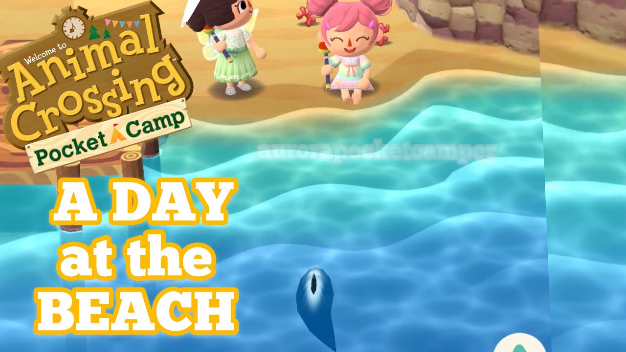 A DAY AT THE BEACH Animal Crossing Pocket Camp Day at the Beach