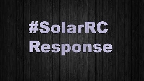 Tazor: Solar 90k RC Response #SolarRC