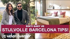 ROMANTISCHE BABYMOON BARCELONA MET BNB LOVED | BINTIBABY #8 | BINTI HOME