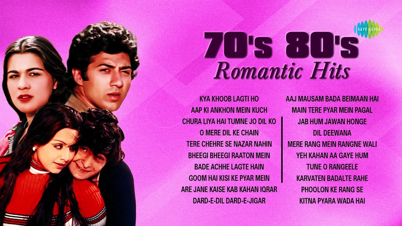 70s 80s Romantic Hits  O Mere Dil Ke Chain  Chura Liya Hai Tumne Jo Dil Ko  Old Is Gold