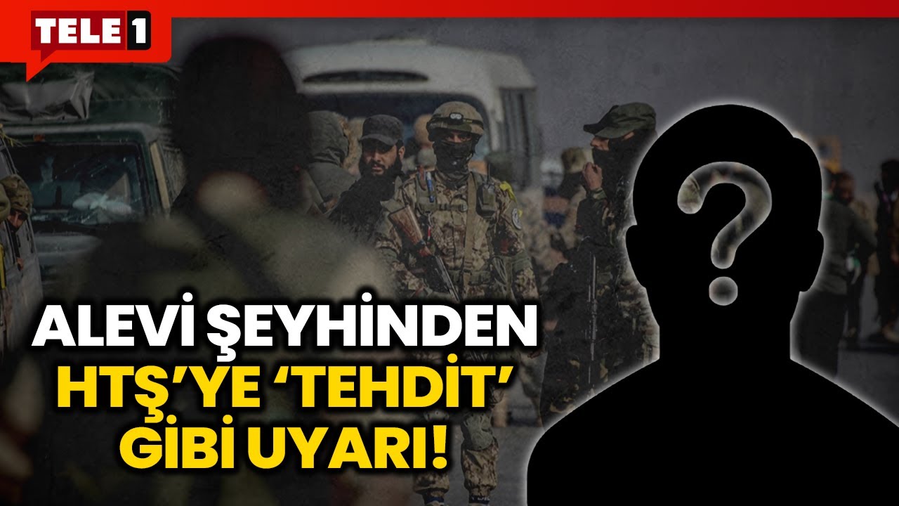 Suriyeli Alevi Şeyhinden HTŞ'ye 'Tehdit' Gibi Uyarı: Bizi Sınamayın Yoksa...