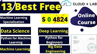 Best 13 free Courses On Machine Learning, Data Science, Deep Learning, Python & AI By CloudxLab