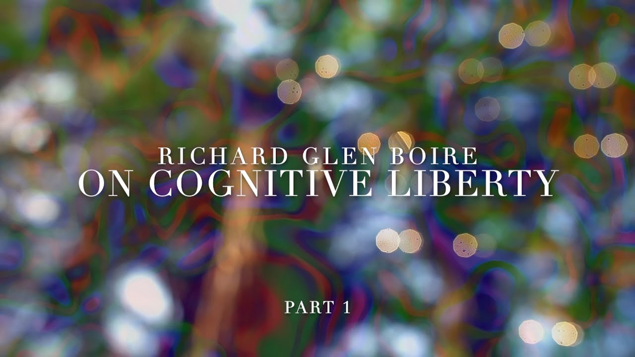 On Cognitive Liberty (Part 1) - YouTube