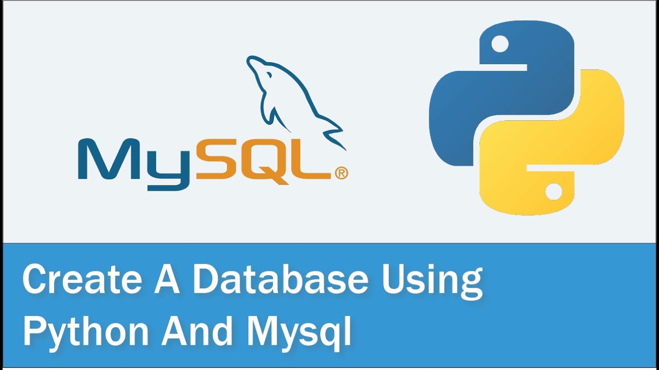 How to Create a Database using Python and Mysql