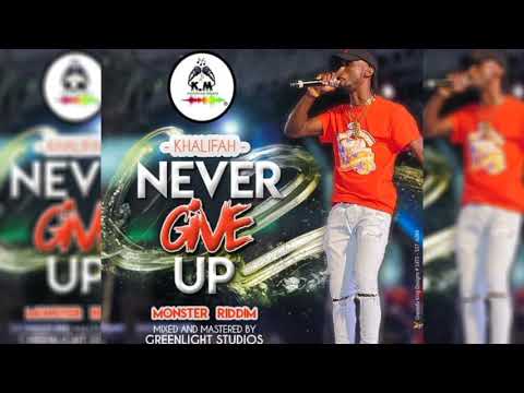 Khalifah - Never Give Up [Monster Riddim] 2019 Soca - YouTube