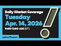 LIVE Market Coverage: Apr. 14, 2026 US stocks rise as Iran hopes grow, PPI comes in cool