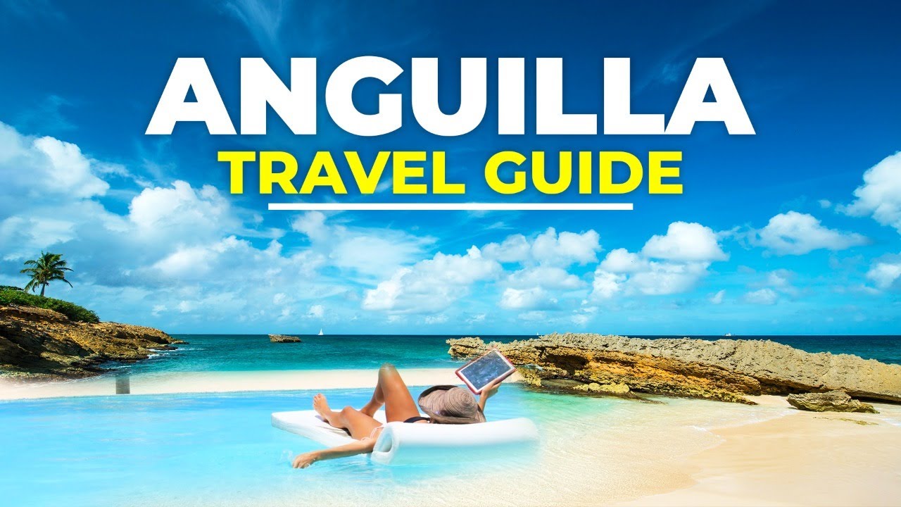 A Week's Tour ANGUILLA With All Its Attractions And Adventures