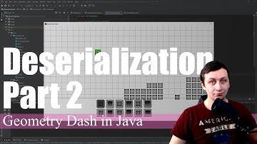 Deserialization Part 2 | Coding Geometry Dash in Java #16