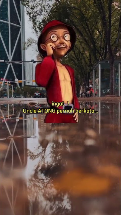 kata-kata mutiara (uncle atong)