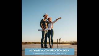 Real Couple, Real Home, Real VA One-Time Close Loan