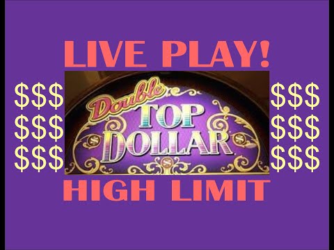 High Limit Double Top Dollar! Live play, Great Run! Bonus Games & Line Hit! $15 Bet