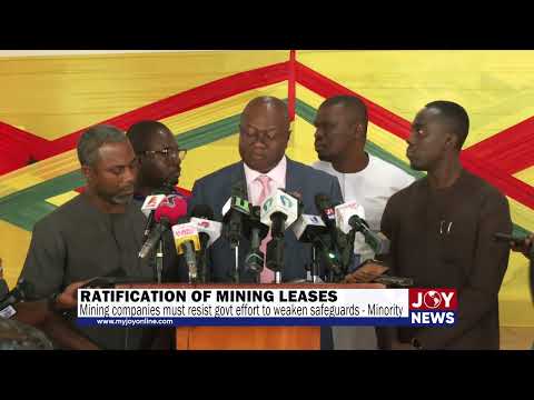 Damang leases ratification: Mining companies must resist govt effort to weaken safeguards - Minority