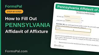 Details How to Fill Out a Pennsylvania Affidavit of Affixture (Step by Step) News