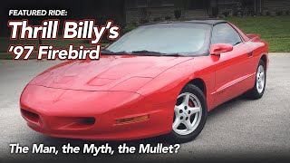 Sports Performance 1997 Pontiac Firebird Review - The Man, The Myth, The Mullet?