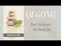 Qi Gong | Die 8 Brokate (Ba Duan Jin)