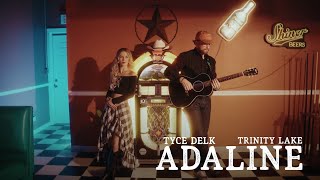 Tyce Delk & Trinity Lake - Adaline (Official Lyric Video)