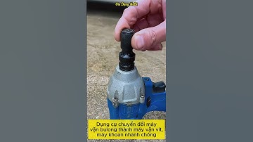 Đầu chuyển máy vặn ốc bulong sang máy bắn vít cao cấp #giadungnadi #dauchuyenbulongsangvit #tienich
