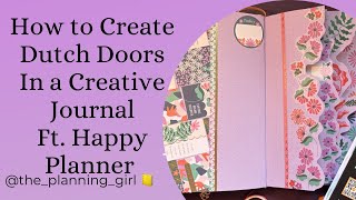 Dutch Doors ft. @TheHappyPlannerChannel