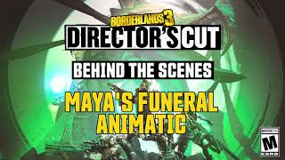 Maya's Funeral Animatic - Borderlands 3: Director's Cut Behind the Scenes
