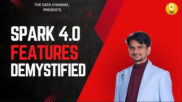 Spark 4.0 Features Demystified