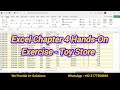 Excel Chapter 4 Hands-On Exercise - Toy Store (Pc Mac) Exp22_Excel_Ch04_Hoe - Toy Store| Exp25_Excel