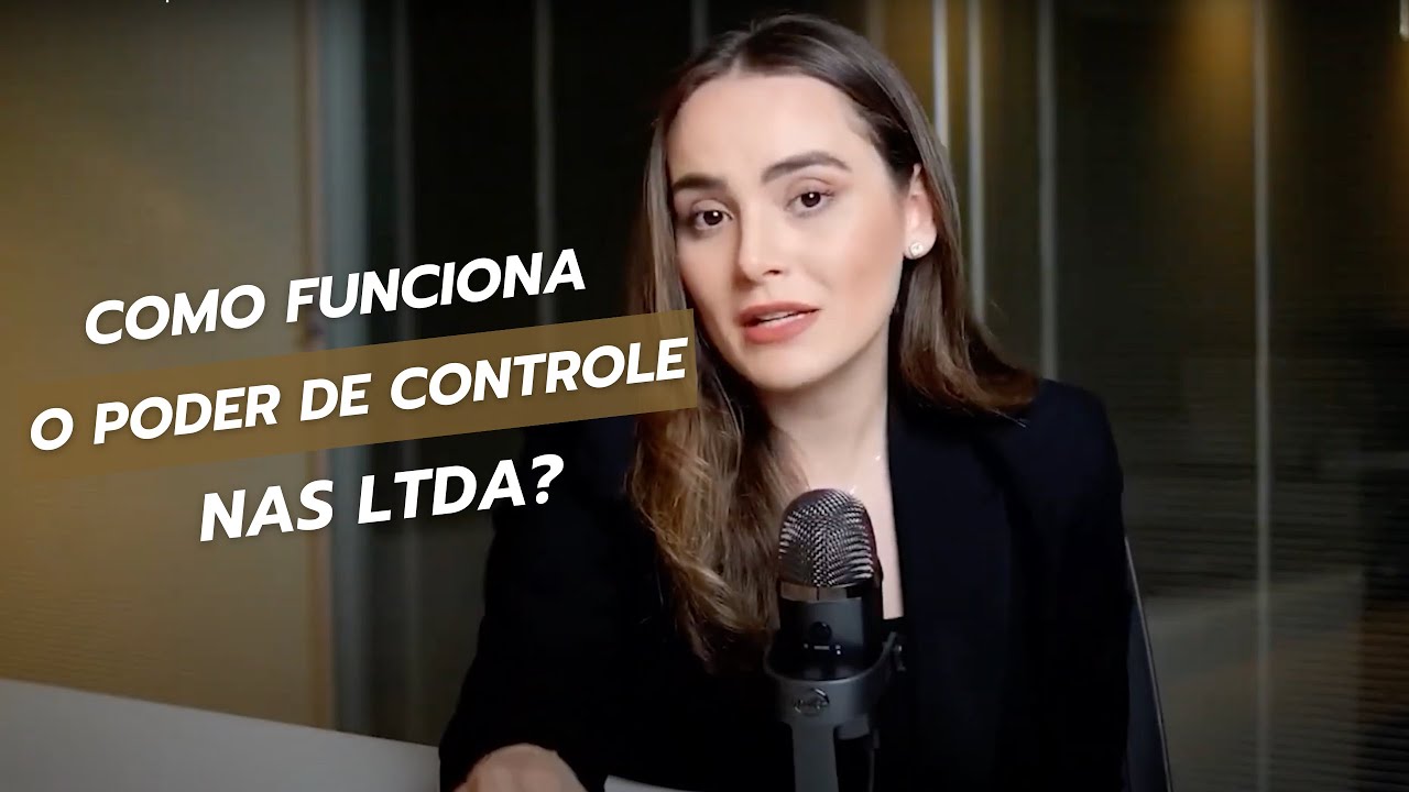 Como funciona o PODER DE CONTROLE nas LTDA e nas S/A?