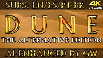 Dune 1984 Alternative Edition Redux edited by Spicediver / Multiple Subs / 4K Upscaling by GW