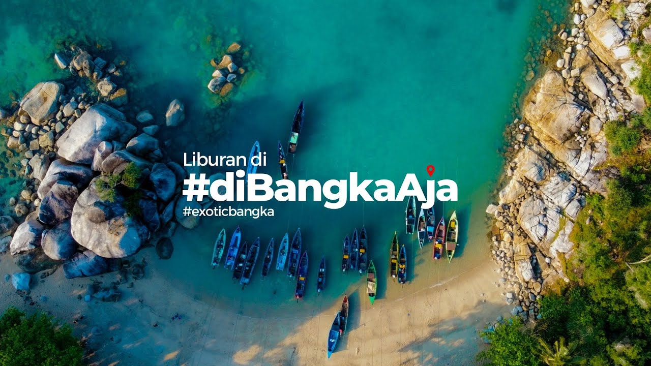 EXOTIC BANGKA - Video Promosi Wisata Bangka