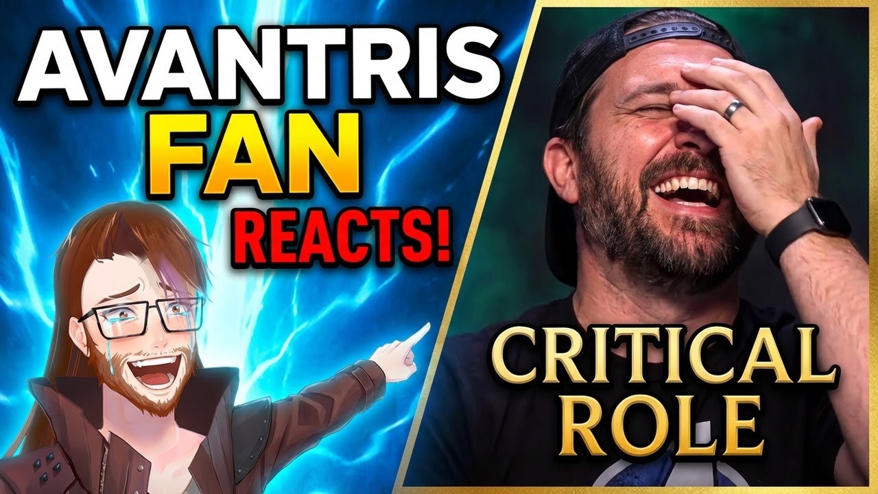 Legends of Avantris fan reacts to Critical Role for the first time!