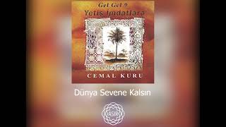 Cemal Kuru - Dünya Sevene Kalsın Resimi