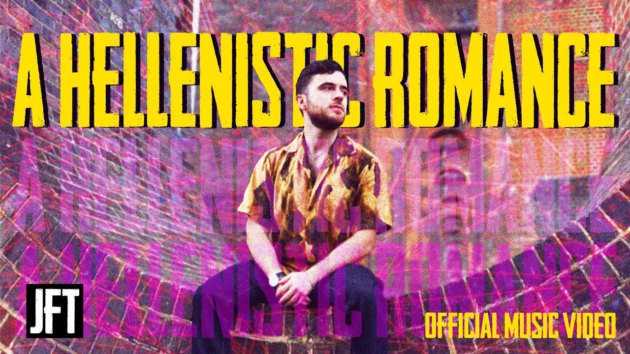 Watch JFT - A Hellenistic Romance (Official Music Video) on YouTube Watch JFT - A Hellenistic Romance (Official Music Video) on YouTube