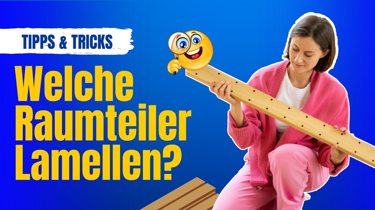 Welche Raumteiler Lamellen sin die richtigen für dich?!
