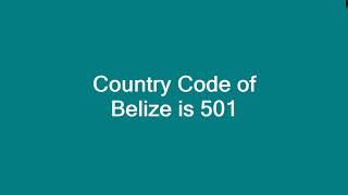 Country Code of Belize is 501