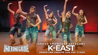 K-East | Group Showcase Category | Under One Groove Jam Vol. 5 2026 | RPProds