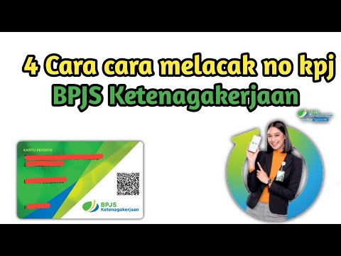 4 Cara Lacak No Kpj Secara Online || Lacak Nomer Kpj Bpjs Ketenagakerjaan