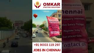 Job Openings in Chennai | Omkar Staffing Solutions | Chennai | +91 9003119297 | Recruitment Agency