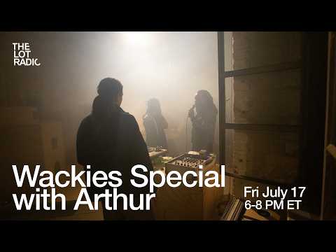 Wackies Special with Arthur @TheLotRadio 07-17-2026