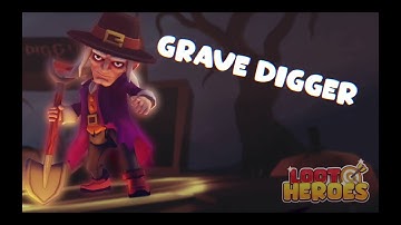 Loot Heroes: Fantasy RPG Games - GRAVEDIGGER NEW HERO