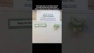 Happy St. Patrick’s Day Card with Lucky Clover stamp set from Stampin’ Up! Fun Background Technique screenshot 2