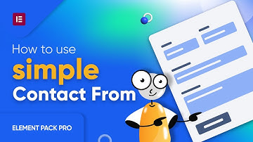 How to Use Simple Contact Form Widget by Element Pack in Elementor