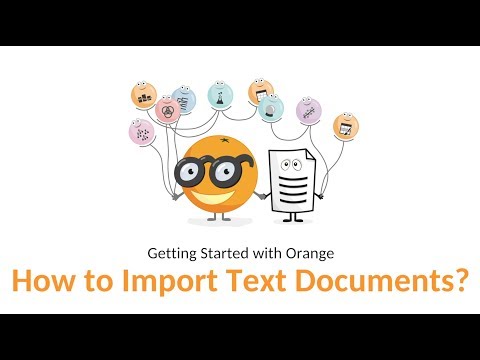 Getting Started with Orange 19: How to Import Text Documents