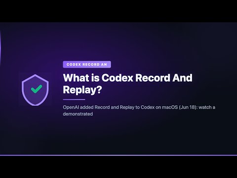 What is Codex Record And Replay?