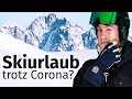 Der erste Schnee fällt: Skiurlaub 2020/21 buchen trotz Corona?