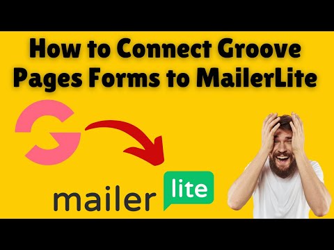 How to Connect Groove Pages Forms to MailerLite @FurhanReviews